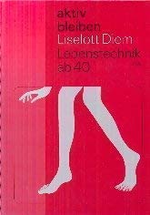 9783421023780: Aktiv bleiben [Paperback] by Liselott Diem