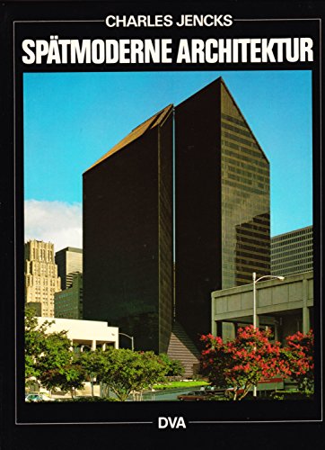 Stock image for Sptmoderne Architektur. Beitrge ber die Transformation des Internationalen Stils. for sale by Steamhead Records & Books