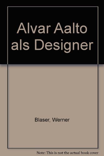 Beispielbild fr Alvar Aalto als Designer. zum Verkauf von Dieter Eckert
