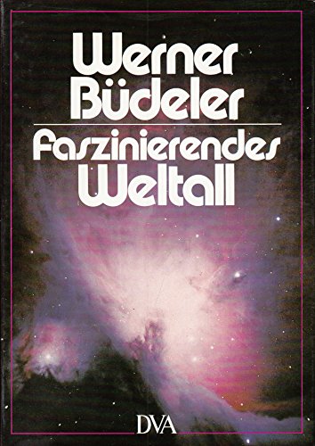 Beispielbild fr Faszinierendes Weltall. Das moderne Weltbild der Astronomie. Begleitbuch zur gleichnamigen ZDF-Fernsehserie zum Verkauf von Versandantiquariat Felix Mcke