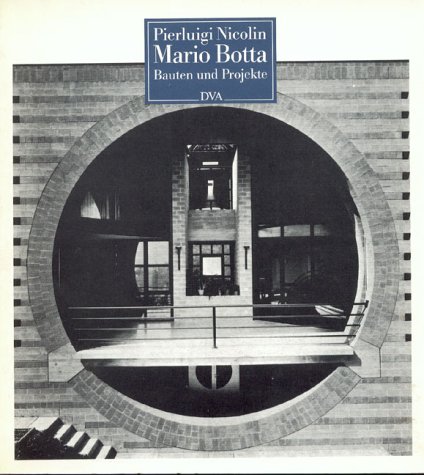 9783421028181: mario-botta-bauten-und-projekte-1961-1982