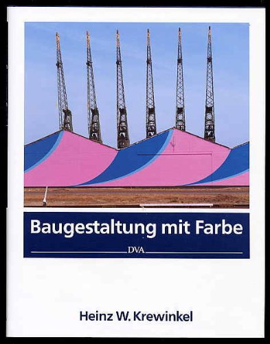 Baugestaltung mit Farbe.