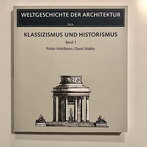 Beispielbild fr Weltgeschichte der Architektur, 17 Bnde - Klassizismus und Historismus 1 und 2 - Griechenland - Barock - Romanik - Byzanz - Gegenwart - Renaissance - Rom - Islam - Mittelamerika - China Japan Korea Himalaja - gypten und Vorderasien - Indien Indonesien Indochina - Klassische Moderne - Gotik - Sptbarock und Rokoko. zum Verkauf von Worpsweder Antiquariat