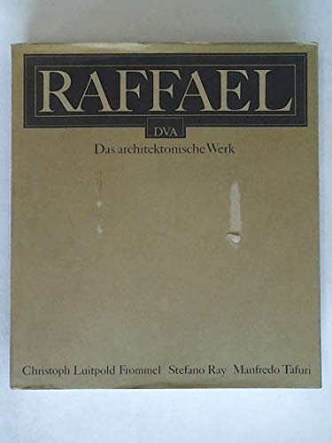 Imagen de archivo de Raffael - das architektonische Werk a la venta por medimops