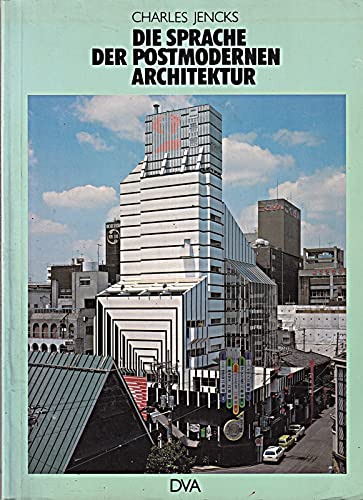 Beispielbild fr Die Sprache der postmodernen Architektur. Entstehung und Entwicklung einer alternativen Tradition zum Verkauf von medimops