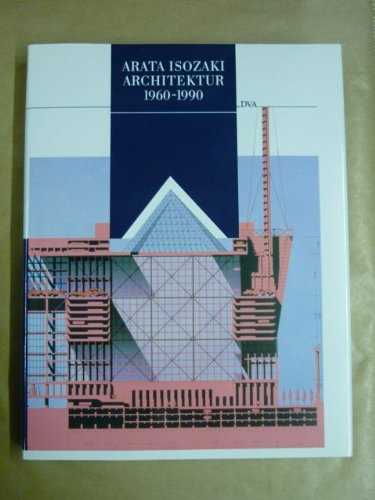 Architektur 1960-1990: Mit einem Vorwort von Richard Koshalek