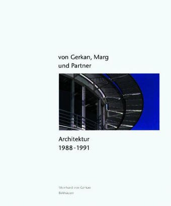 9783421030214: Architektur 1988-1991. Von Gerkan, Marq und Partner
