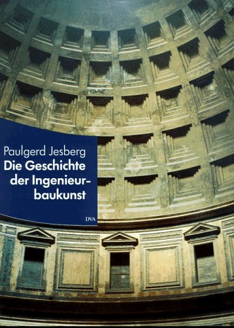 Imagen de archivo de Die Geschichte der Ingenieurbaukunst aus dem Geist des Humanismus. Eingeleitet und kommentiert von Knut Gabriel, mit einem Nachwort von Gnther Bhme. a la venta por Antiquariat Librarius