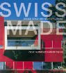 Imagen de archivo de Swiss Made: New Architecture from Switzerland a la venta por RIVERLEE BOOKS