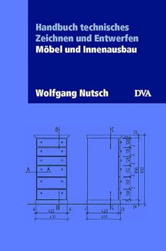 9783421034762: Handbuch technisches Zeichnen und Entwerfen. Mbel und Innenausbau