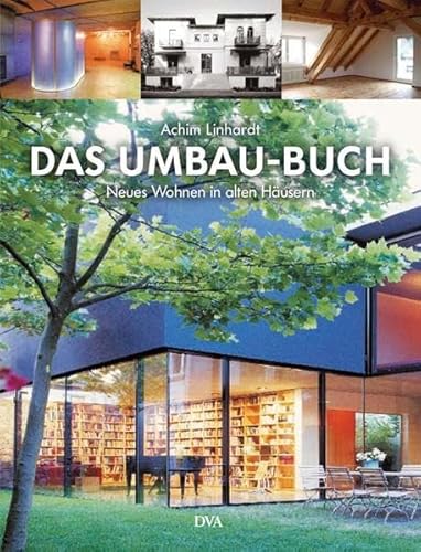 Stock image for Das Umbau-Buch: Neues Wohnen in alten Husern for sale by medimops