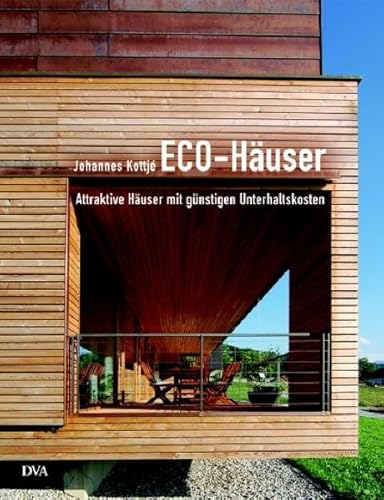 Stock image for ECO-Huser - Attraktive Huser mit gnstigen Unterhaltskosten for sale by medimops