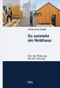 Imagen de archivo de So entsteht ein Holzhaus: Von der Planung bis zum Einzug a la venta por medimops