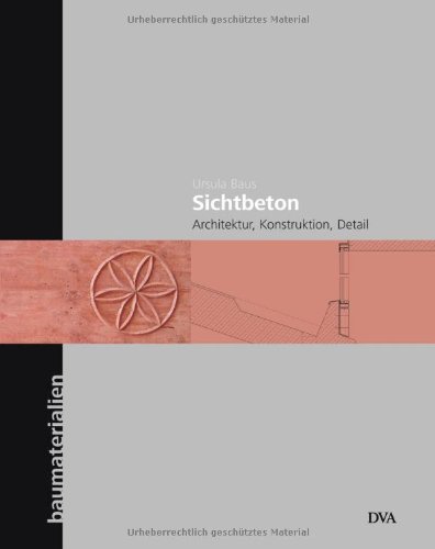 Stock image for Sichtbeton: Konstruktion Architektur Detail for sale by medimops