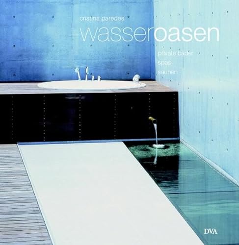Wasser-Oasen (9783421036155) by Cristina Paredes