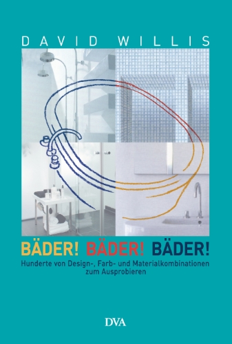 9783421036629: Bder! Bder! Bder!: Hunderte von Design-, Farb- und Materialkombinationen zum Ausprobieren