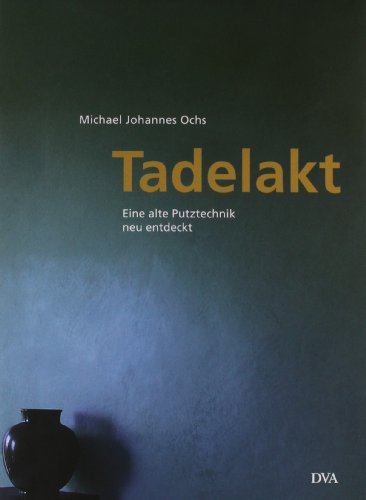 Stock image for Tadelakt Michael Johannes Ochs for sale by BUCHSERVICE / ANTIQUARIAT Lars Lutzer