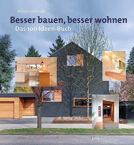 Stock image for Besser bauen und wohnen: Das 100-Ideen-Buch for sale by medimops