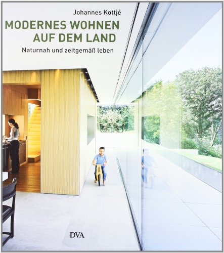 Stock image for Modernes Wohnen auf dem Land: Naturnah und zeitgem leben for sale by medimops
