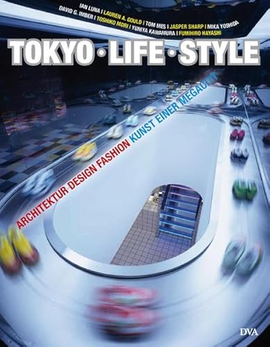 Tokyo - Life - Style (9783421036858) by Ian Luna