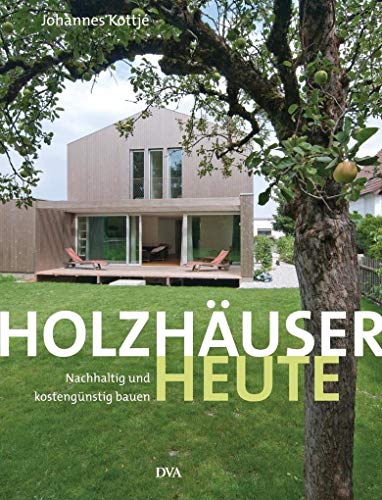 Stock image for Holzhuser heute: Nachhaltig und kostengnstig bauen for sale by medimops