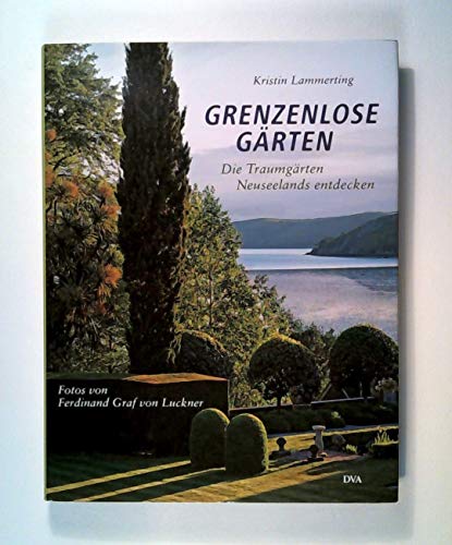 Stock image for Grenzenlose Gaerten for sale by GF Books, Inc.