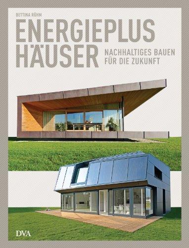 9783421038913: Energieplushuser: Nachhaltiges Bauen fr die Zukunft