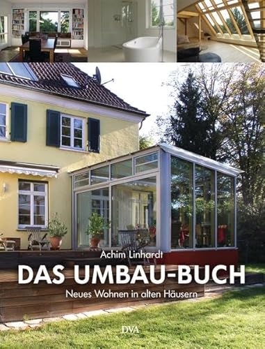 9783421039293: Das Umbau-Buch: Neues Wohnen in alten Husern