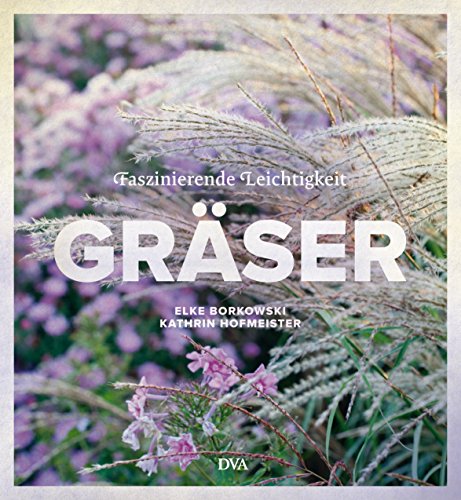 Stock image for Grser: Faszinierende Leichtigkeit for sale by medimops