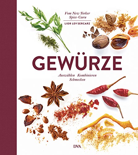 Stock image for Gewrze: Auswhlen Kombinieren Schmecken for sale by medimops