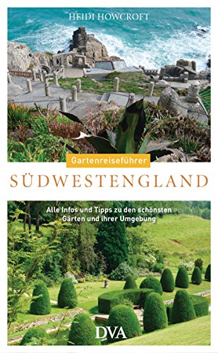 Stock image for Gartenreisefhrer Sdwestengland -Language: german for sale by GreatBookPrices
