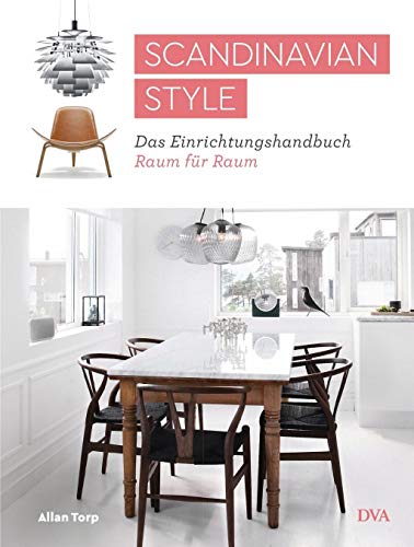 9783421040992: Scandinavian Style: Das Einrichtungshandbuch Raum fr Raum