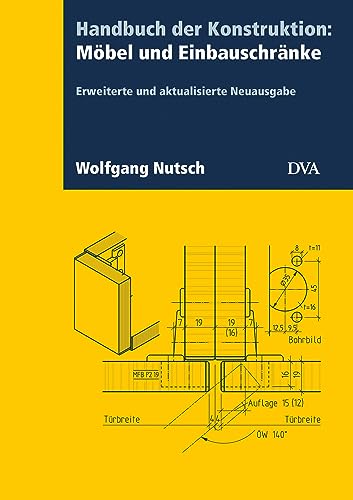 Stock image for Handbuch der Konstruktion: Mbel und Einbauschrnke (FB) for sale by GreatBookPrices