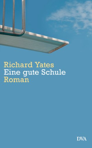 9783421043948: Eine gute Schule: Roman