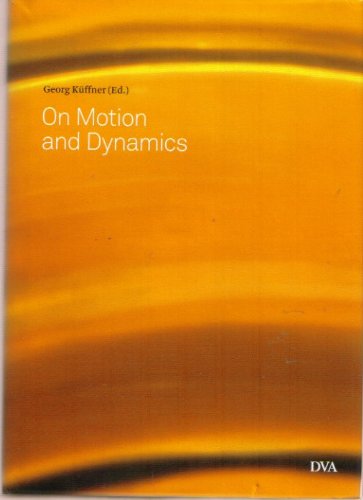 Stock image for On Motion and Dynamics for sale by Irish Booksellers