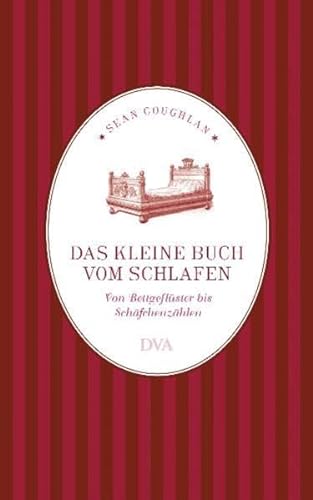 Stock image for Das kleine Buch vom Schlafen - Von Bettgeflster bis Schfchenzhlen for sale by Versandantiquariat Jena