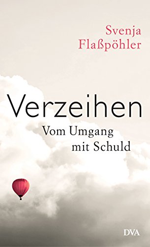 Beispielbild fr Verzeihen: Vom Umgang mit Schuld zum Verkauf von medimops