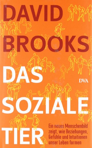 Das soziale Tier (9783421045317) by David Brooks