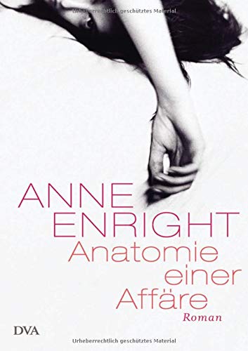 9783421045409: Enright, A: Anatomie einer Affre