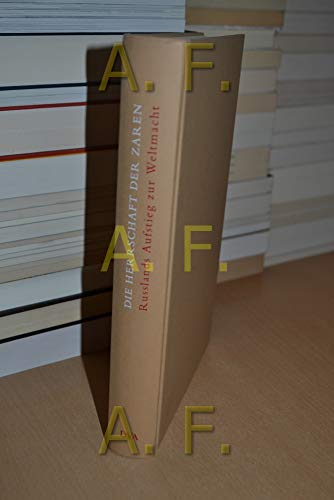 Stock image for Die Herrschaft der Zaren: Russlands Aufstieg zur Weltmacht - Ein SPIEGEL-Buch for sale by Ammareal