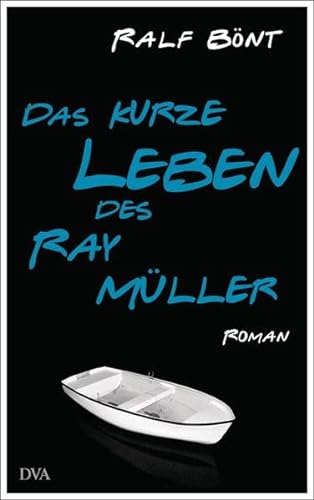 Beispielbild fr Das kurze Leben des Ray Mller: Roman zum Verkauf von medimops