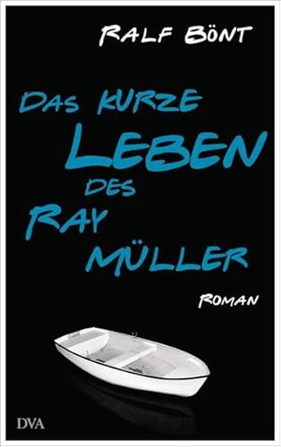 9783421046390: Das kurze Leben des Ray Mller
