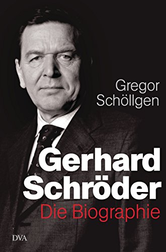 Stock image for Gerhard Schrder: Die Biographie for sale by medimops