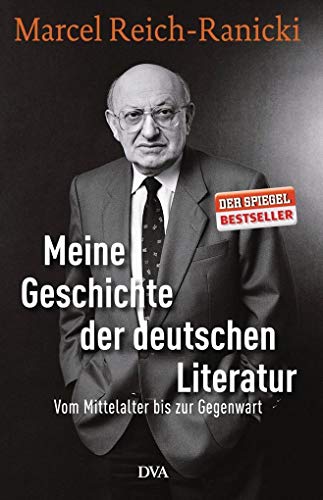 9783421046635: Meine Geschichte der deutschen Literatur: Vom Mittelalter bis zur Gegenwart