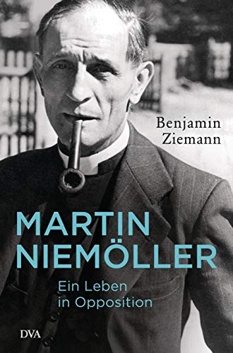 Stock image for Martin Niemller. Ein Leben in Opposition for sale by medimops