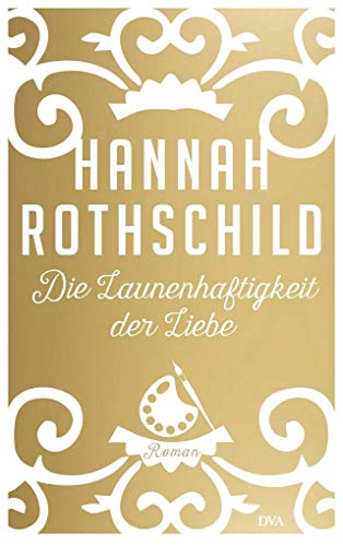 Stock image for Die Launenhaftigkeit der Liebe: Roman for sale by medimops