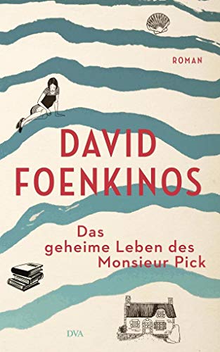 9783421047601: Das geheime Leben des Monsieur Pick