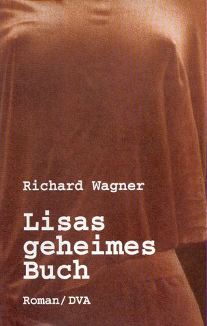 Lisas geheimes Buch - signiert - Wagner, Richard