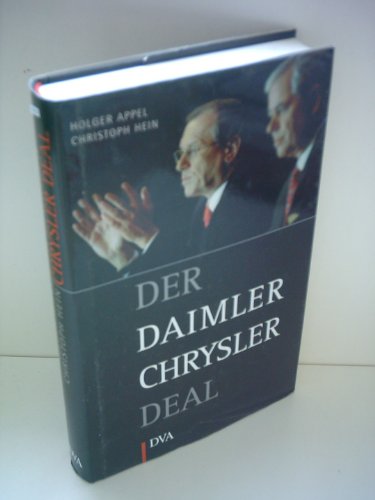 Beispielbild fr Der Daimler Chrysler Deal zum Verkauf von Antiquariat Walter Nowak