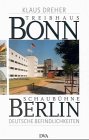 Beispielbild fr Treibhaus Bonn - Schaubhne Berlin. Deutsche Befindlichkeiten. zum Verkauf von Oberle